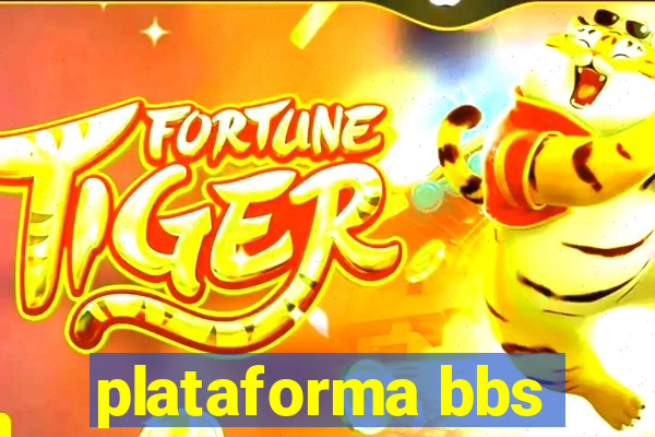 plataforma bbs